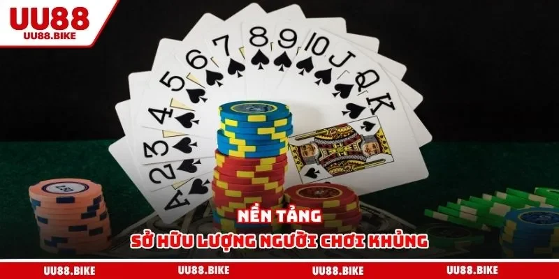 UU88 Nền tảng sở hữu lượng người chơi khủng