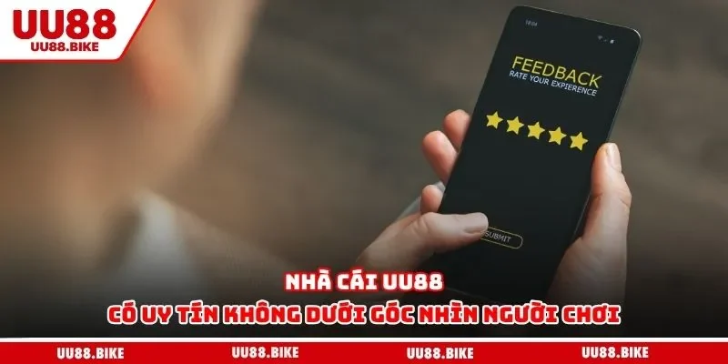 Nhà cái UU88 có uy tín không dưới góc nhìn người chơi