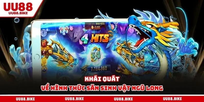 Bắn Cá Ngũ Long Tại UU88 - Nhắm Bắn Chính Xác, Kỹ Thuật Khái quát về hình thức săn sinh vật ngũ long