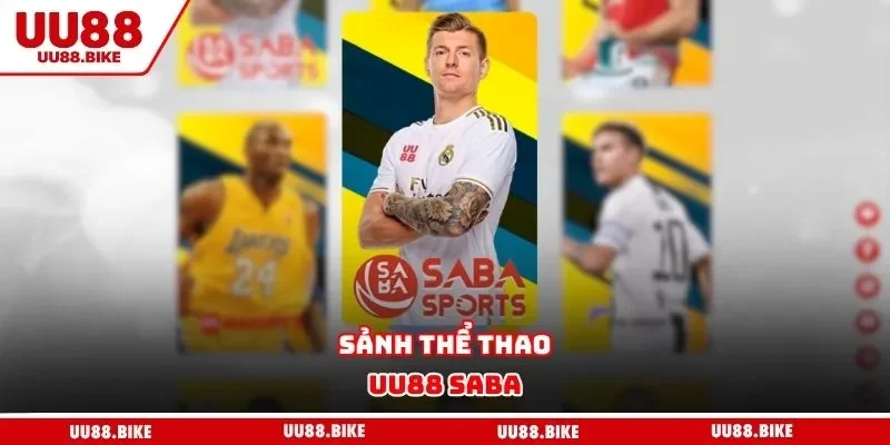 Thể Thao UU88 Sảnh thể thao UU88 SABA