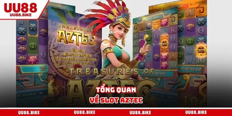 Kho Báu Aztec Tại UU88 - Đắm Chìm Trong Không Gian Phiêu Lưu Tổng quan về slot Aztec
